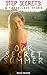 Step Secrets: A Taboo Love Story - Our Secret Summer (College Forbidden Romance)