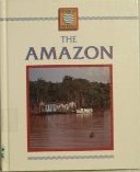 The Amazon (Rivers of the World)