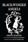 Black-Winged Angels by Angela Slatter