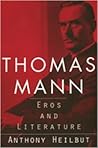Thomas Mann: Eros and Literature