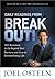 Daily Readings from Break Out!: 365 Devotions to Go Beyond Your Barriers and Live an Extraordinary Life