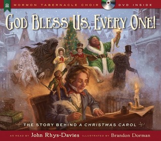 God Bless Us, Every One!: The Story Behind a Christmas Carol