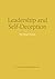 Key insights from Leadership and Self-Deception – Getting Out of the Box (Blinkist Summaries)