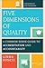 Five Dimensions of Quality: A Common Sense Guide to Accreditation and Accountability (The Jossey-bass Higher and Adult Education Series)