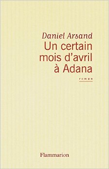 Un certain mois d'avril à Adana