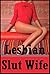 LESBIAN SLUT WIFE (Because My Husband’s Cock Isn’t Enough): Five Sexy Wives and Five First Lesbian Sex Experiences