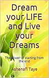 Dream your LIFE a...
