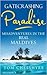 Gatecrashing Paradise: Misa...