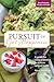 PURSUIT of Gut Happiness: A guide for using probiotics to achieve optimal health