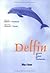 Delfin. Glossar Deutsch - Französisch. Lehrwerk für Deutsch als Fremdsprache. (Lernmaterialien)