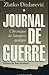 Journal de guerre: Chroniqu...