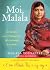 Moi, Malala - En luttant pour l'éducation, elle a changé le monde