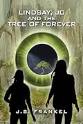 Lindsay, Jo and the Tree of Forever
