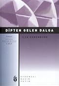 Dipten Gelen Dalga — 1. Cilt