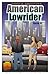 American Lowrider - Issue 6