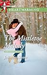 The Mistletoe Melody (A Brookhollow Story, #4)