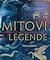 Mitovi i legende by Philip Wilkinson