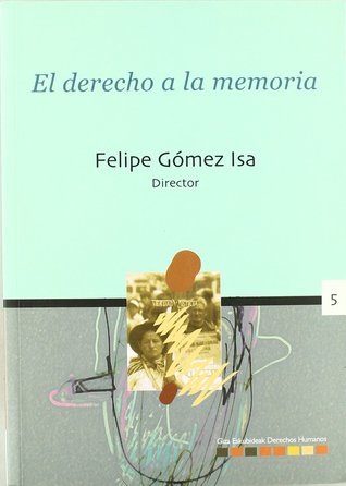 El derecho a la memoria (Paperback)