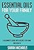 Essential Oils for Your Family: A Beginner's Guide with Recipes for Home and Health