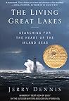 Book cover for The Living Great Lakes: Searching for the Heart of the Inland Seas