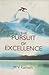 The Pursuit of Excellence