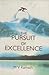 The Pursuit of Excellence by M.V. Kamath