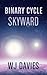 Binary Cycle: Skyward (Bina...