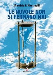 Le nuvole non si fermano mai (Narrativa, #3)