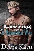 Living A Beautiful War