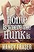 Home Is Where The Hunk Is
