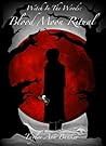 Blood Moon Ritual by Taylor Ann Bunker
