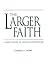 The Larger Faith: A Short History of American Universalism