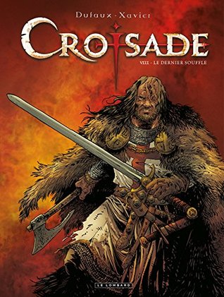 Le dernier souffle (Croisade, #8)