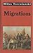 Migrations by Miloš Crnjanski