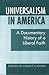 Universalism in America: A Documentary History of a Liberal Faith