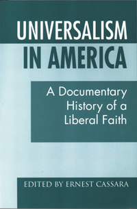 Universalism in America: A Documentary History of a Liberal Faith (Paperback)