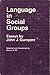 Language in Social Groups: ...