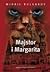 The Master and Margarita by Mikhail Bulgakov