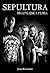 Sepultura - Brazylijska Furia