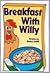 Breakfast with Willy: A Play in One Act