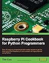 Raspberry Pi Cookbook for Python Programmers