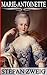 MARIE-ANTOINETTE (French Edition)