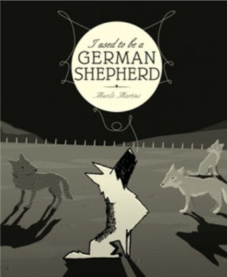 I Used to Be a German Shepherd