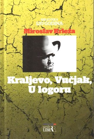 Kraljevo, Vučjak, U logoru (Hardcover)