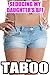 Seducing My Daughter’s BFF (Taboo Explicit Lesbian Older Younger Erotica) (First Time Tales Book 1)