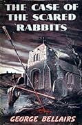The Case of the Scared Rabbits