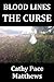 Blood Lines: The Curse (Blood Lines, #1)