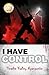 I Have Control