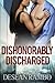 Dishonorably Discharged: The Complete Story