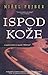 Ispod kože by Michel Faber